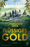 Flüssiges Gold / Commissario Luca Bd.1 (Mängelexemplar)