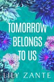 Tomorrow Belongs to Us (eBook, ePUB) Tomorrow Belongs to Us (eBook, ePUB)