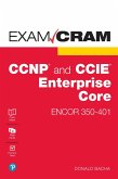CCNP and CCIE Enterprise Core ENCOR 350-401 Exam Cram (eBook, PDF)