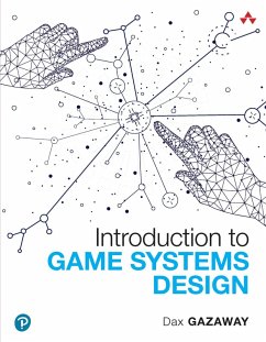 Introduction to Game Systems Design (eBook, PDF) - Gazaway, Dax