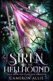 The Siren and the Hellhound (Tails from the Clayridge Fountain, #2) (eBook, ePUB)