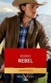 Rodeo Rebel (Kingsland Ranch, Book 1) (Mills & Boon Desire) (eBook, ePUB)