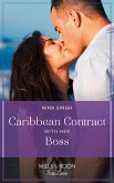 Caribbean Contract With Her Boss (Mills & Boon True Love) (eBook, ePUB)