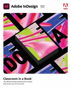 Adobe InDesign Classroom in a Book (2022 release) (eBook, PDF) - Anton, Kelly Kordes; Dejarld, Tina