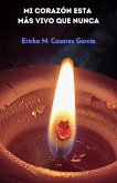 Mi corazón está más vivo que nunca (Renacer, #2) (eBook, ePUB)