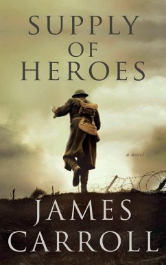 Supply of Heroes (eBook, ePUB) - Carroll, James