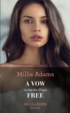 A Vow To Set The Virgin Free (Mills & Boon Modern) (eBook, ePUB)