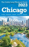 Chicago - The Cubby 2023 Long Weekend Guide (eBook, ePUB)