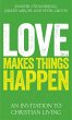 Love Makes Things Happen (eBook, ePUB) - Bild 1