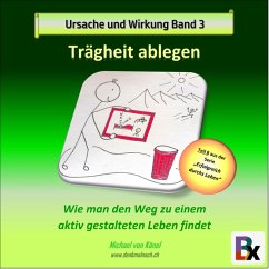 Ursache und Wirkung - Band 3: Trägheit ablegen (MP3-Download) - von Känel, Michael