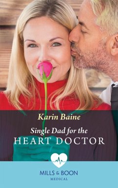 Cover Single Dad For The Heart Doctor (eBook, ePUB)