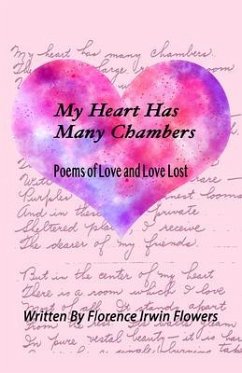 My Heart Has Many Chambers (eBook, ePUB) - Flowers, Florence; Mowrey-McKee, Mary