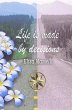 Life is Made by Decisions (eBook, ePUB) - Bild 1
