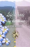 Life is Made by Decisions (eBook, ePUB)