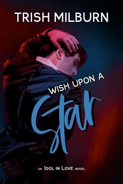 Cover Wish Upon a Star (An Idol in Love Novel, #9) (eBook, ePUB)