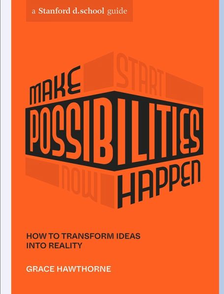 Make Possibilities Happen (eBook, ePUB) Make Possibilities Happen (eBook, ePUB)