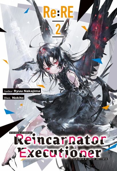 Re:RE - Reincarnator Executioner: Volume 2 (eBook, ePUB)