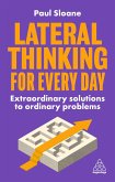 Lateral Thinking for Every Day (eBook, ePUB)