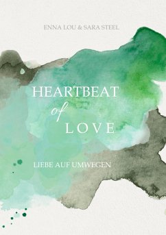 Heartbeat of Love (eBook, ePUB) - Lou, Enna; Steel, Sara