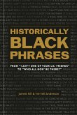 Historically Black Phrases (eBook, ePUB)