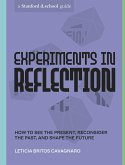 Experiments in Reflection (eBook, ePUB)