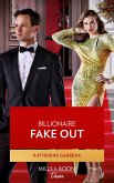Billionaire Fake Out (The Image Project, Book 3) (Mills & Boon Desire) (eBook, ePUB)