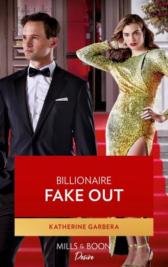 Billionaire Fake Out (The Image Project, Book 3) (Mills & Boon Desire) (eBook, ePUB) - Garbera, Katherine