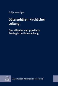 Gütersphären kirchlicher Leitung (eBook, PDF) - Koeniger, Kolja