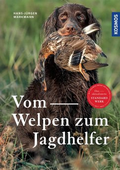 Vom Welpen zum Jagdhelfer (eBook, ePUB) - Markmann, Hans-Jürgen
