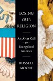 Losing Our Religion (eBook, ePUB) Losing Our Religion (eBook, ePUB)