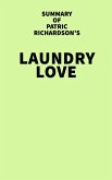 Summary of Patric Richardson's Laundry Love (eBook, ePUB)
