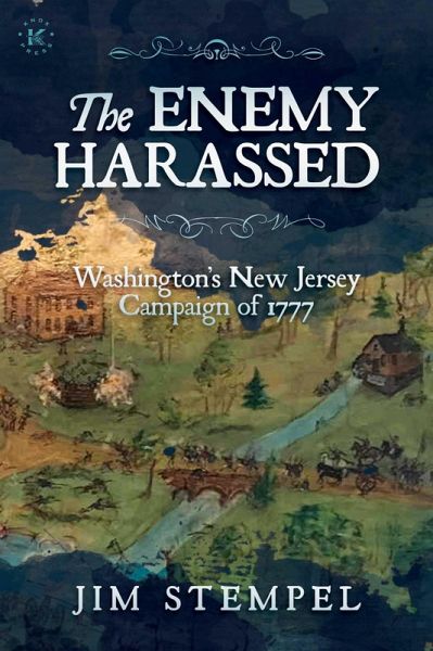 The Enemy Harassed (eBook, ePUB) The Enemy Harassed (eBook, ePUB)