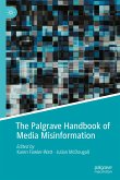 The Palgrave Handbook of Media Misinformation (eBook, PDF)