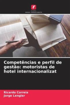 Competências e perfil de gestão: motoristas de hotel internacionalizat - Correia, Ricardo;Lengler, Jorge