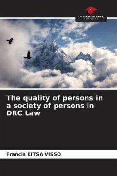 The quality of persons in a society of persons in DRC Law - Kitsa Visso, Francis