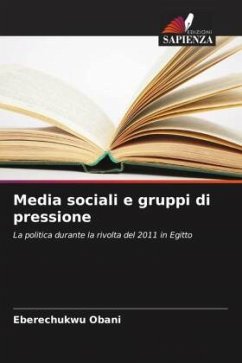 Media sociali e gruppi di pressione - Obani, Eberechukwu