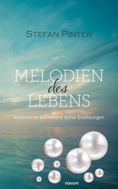 Melodien des Lebens (eBook, ePUB) - Pinter, Stefan
