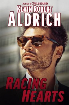 Racing Hearts (eBook, ePUB) - Aldrich, Kevin Robert