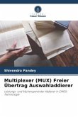Multiplexer (MUX) Freier Übertrag Auswahladdierer