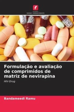 Formulação e avaliação de comprimidos de matriz de nevirapina - Ramu, Bandameedi