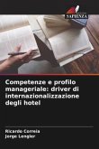 Competenze e profilo manageriale: driver di internazionalizzazione degli hotel