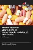 Formulazione e valutazione di compresse in matrice di nevirapina