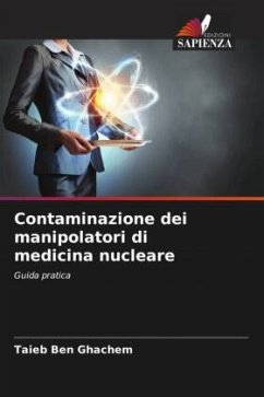 Contaminazione dei manipolatori di medicina nucleare - Ben Ghachem, Taieb