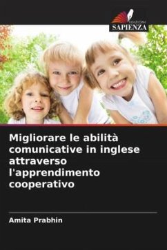 Migliorare le abilità comunicative in inglese attraverso l'apprendimento cooperativo - Prabhin, Amita