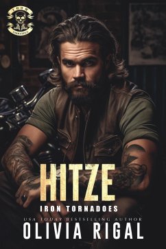 Iron Tornadoes - Hitze (Iron Tornadoes MC Romance) (eBook, ePUB) - Rigal, Olivia