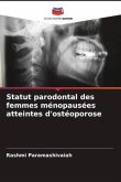 Statut parodontal des femmes ménopausées atteintes d'ostéoporose