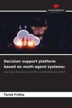 Decision support platform based on multi-agent systems: - Frikha, Tarek