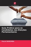 Guia Prático para os Candidatos nas Eleições Parlamentares
