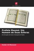 Profeta Maomé: Um Homem de Duas Esferas