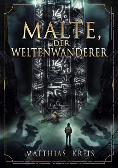 Malte, der Weltenwanderer - Kreis, Matthias